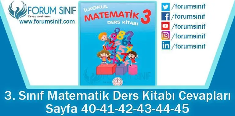 3. Sınıf Matematik Ders Kitabı 42-43-44-45-46-47. Sayfa Cevapları MEB Yayınları 2. Kitap