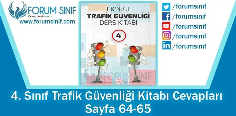 4. Sınıf Trafik Güvenliği Ders Kitabı 64-65. Sayfa Cevapları MEB Yayınları 4. Sınıf Trafik Güvenliği Ders Kitabı 64-65. Sayfa Cevapları MEB Yayınları