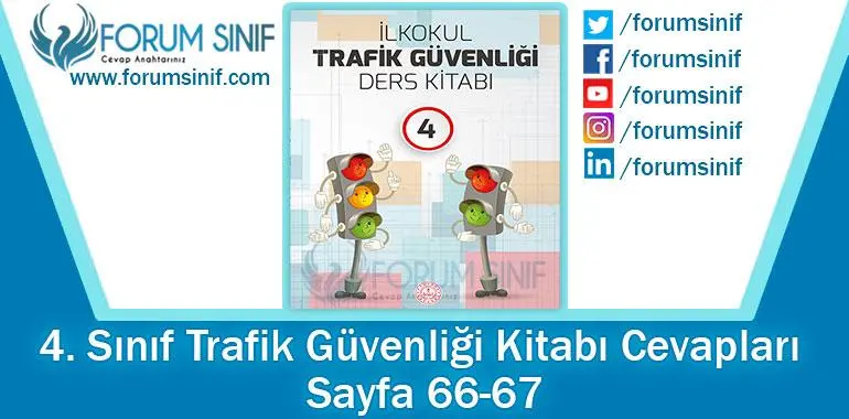 4. Sınıf Trafik Güvenliği Ders Kitabı 66-67. Sayfa Cevapları MEB Yayınları