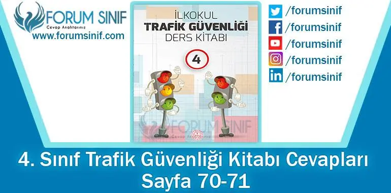 4. Sınıf Trafik Güvenliği Ders Kitabı 70-71. Sayfa Cevapları MEB Yayınları 4. Sınıf Trafik Güvenliği Ders Kitabı 70-71. Sayfa Cevapları MEB Yayınları