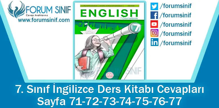 7. Sınıf İngilizce Ders Kitabı 71-72-73-74-75-76-77. Sayfa Cevapları MEB Yayınları