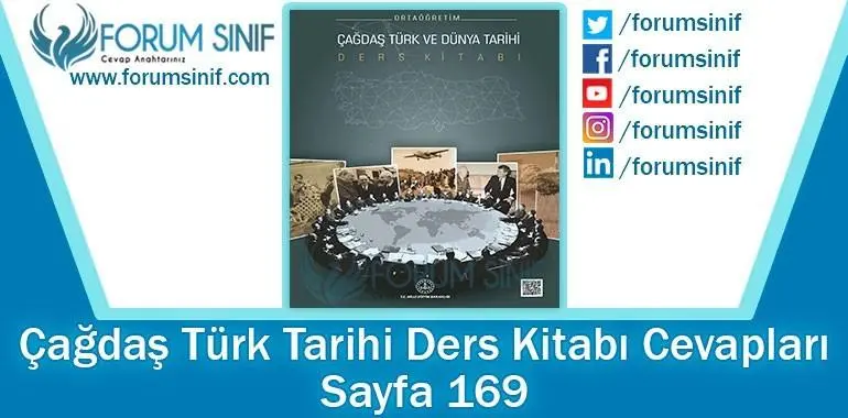 Çağdaş Türk ve Dünya Tarihi Ders Kitabı 169. Sayfa Cevapları MEB Yayınları