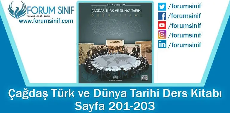 Çağdaş Türk ve Dünya Tarihi Ders Kitabı 201-203. Sayfa Cevapları MEB Yayınları