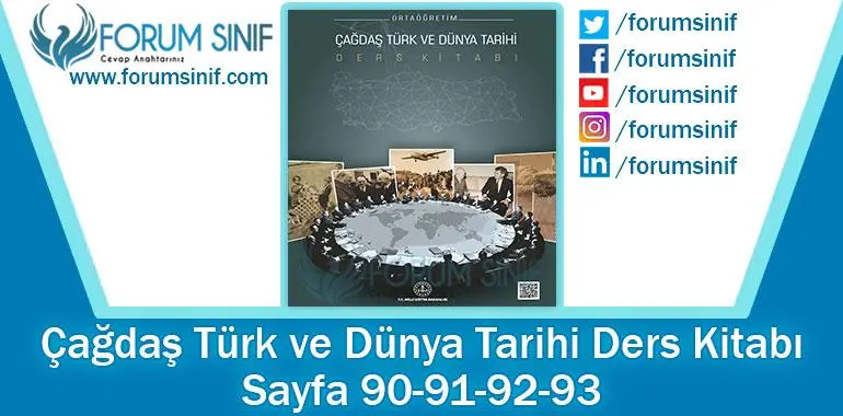 Çağdaş Türk ve Dünya Tarihi Ders Kitabı 90-91-92-93. Sayfa Cevapları MEB Yayınları