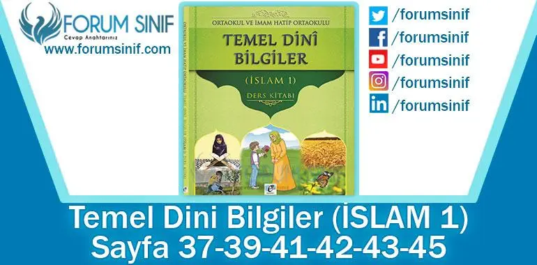 Temel Dini Bilgiler (İslam-1) Ders Kitabı 37-39-41-42-43-45. Sayfa Cevapları E-Kare Yayıncılık