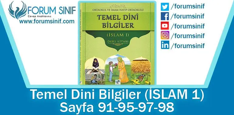 Temel Dini Bilgiler (İslam-1) Ders Kitabı 91-95-97-98. Sayfa Cevapları E-Kare Yayıncılık Temel Dini Bilgiler (İslam-1) Ders Kitabı 91-95-97-98. Sayfa Cevapları E-Kare Yayıncılık