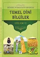 Temel Dini Bilgiler Ders Kitabı Cevapları Temel Dini Bilgiler (İslam 1) Kitabı