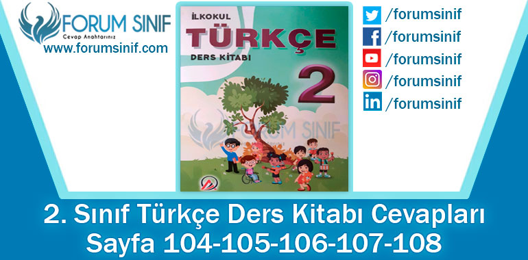 2. Sınıf Türkçe Ders Kitabı 104-105-106-107-108. Sayfa Cevapları ADA Yayınları