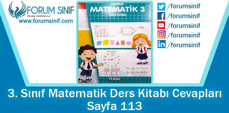 3. Sınıf Matematik Ders Kitabı 113. Sayfa Cevapları TUNA Yayınları