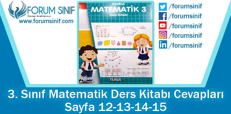 3. Sınıf Matematik Ders Kitabı 12-13-14-15. Sayfa Cevapları TUNA Yayınları