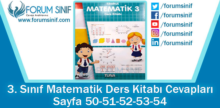 3. Sınıf Matematik Ders Kitabı 50-51-52-53-54. Sayfa Cevapları TUNA Yayınları