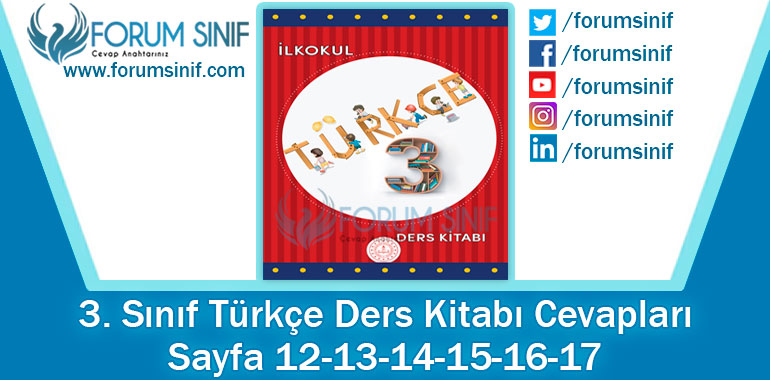 3. Sınıf Türkçe Ders Kitabı 12-13-14-15-16-17. Sayfa Cevapları MEB Yayınları