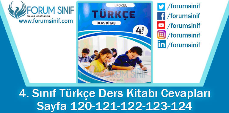 4. Sınıf Türkçe Ders Kitabı 120-121-122-123-124. Sayfa Cevapları Özgün Yayınları