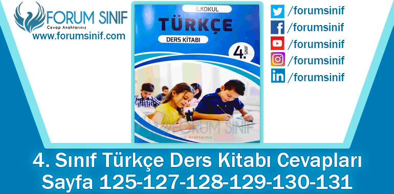 4. Sınıf Türkçe Ders Kitabı 125-127-128-129-130-131. Sayfa Cevapları Özgün Yayınları