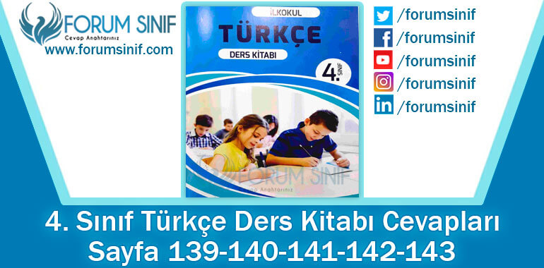 4. Sınıf Türkçe Ders Kitabı 139-140-141-142-143. Sayfa Cevapları Özgün Yayınları