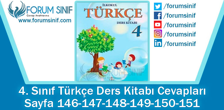 4. Sınıf Türkçe Ders Kitabı 146-147-148-149-150-151. Sayfa Cevapları MEB Yayınları