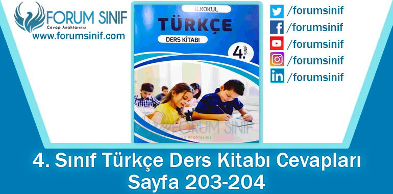 4. Sınıf Türkçe Ders Kitabı 203-204. Sayfa Cevapları Özgün Yayınları
