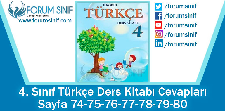 4. Sınıf Türkçe Ders Kitabı 74-75-76-77-78-79-80. Sayfa Cevapları MEB Yayınları