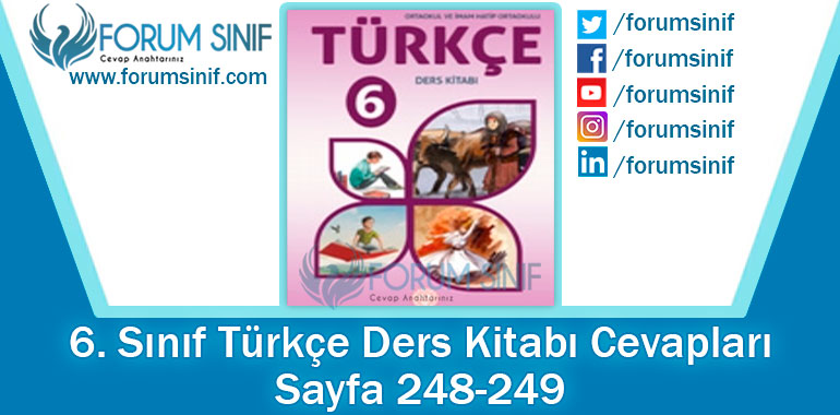 6. Sınıf Türkçe Ders Kitabı 248-249. Sayfa Cevapları MEB Yayınları 2. Kitap