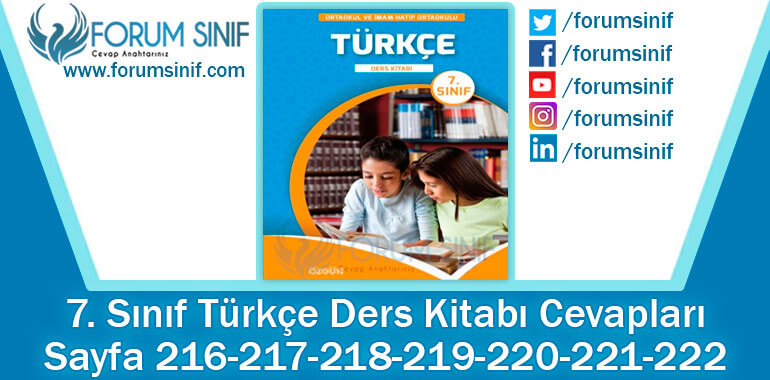 7. Sınıf Türkçe Ders Kitabı 216-217-218-219-220-221-222. Sayfa Cevapları Özgün Yayınları