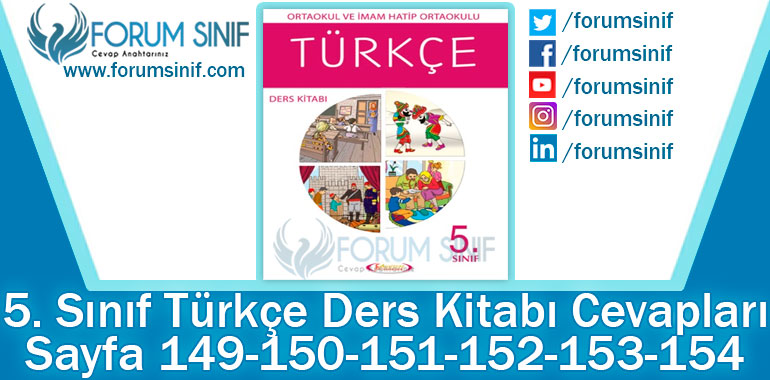 5. Sınıf Türkçe Ders Kitabı 149-150-151-152-153-154. Sayfa Cevapları Anıttepe Yayıncılık