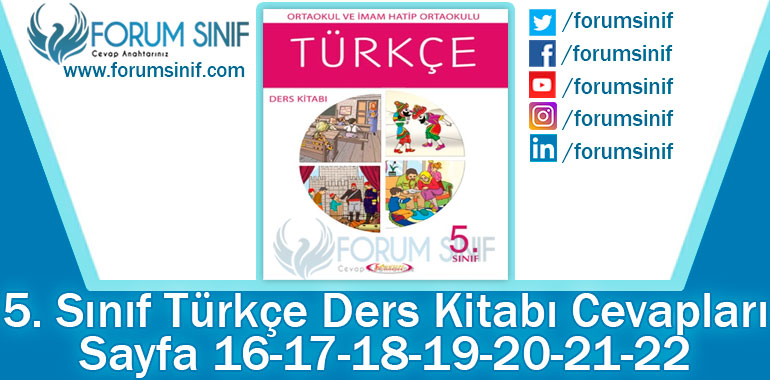 5. Sınıf Türkçe Ders Kitabı 16-17-18-19-20-21-22. Sayfa Cevapları Anıttepe Yayıncılık