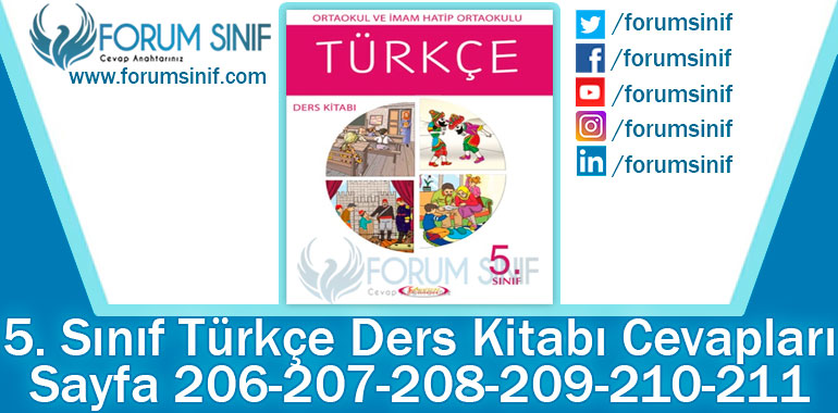 5. Sınıf Türkçe Ders Kitabı 206-207-208-209-210-211. Sayfa Cevapları Anıttepe Yayıncılık