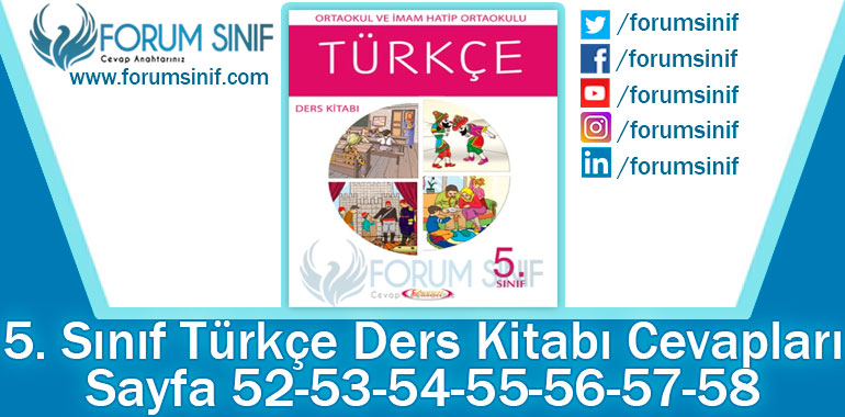 5. Sınıf Türkçe Ders Kitabı 52-53-54-55-56-57-58. Sayfa Cevapları Anıttepe Yayıncılık