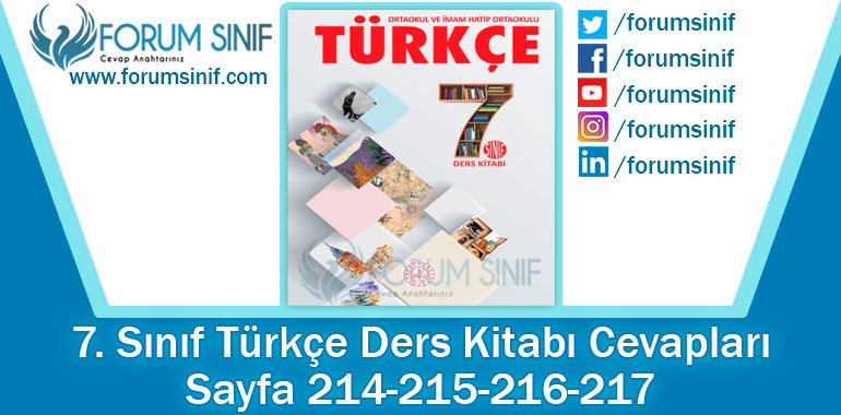 7. Sınıf Türkçe Ders Kitabı 214-215-216-217. Sayfa Cevapları MEB Yayınları 2. Kitap