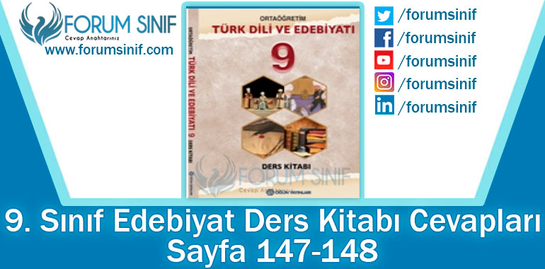 9. Sınıf Türk Dili ve Edebiyatı Ders Kitabı 147-148. Sayfa Cevapları Öğün Yayınları