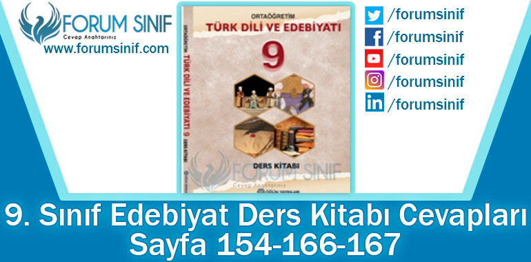 9. Sınıf Türk Dili ve Edebiyatı Ders Kitabı 154-166-167. Sayfa Cevapları Öğün Yayınları