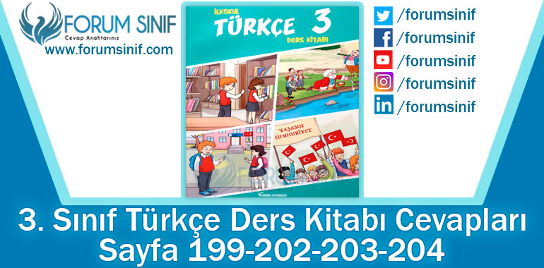 3. Sınıf Türkçe Ders Kitabı 199-202-203-204. Sayfa Cevapları Gizem Yayıncılık