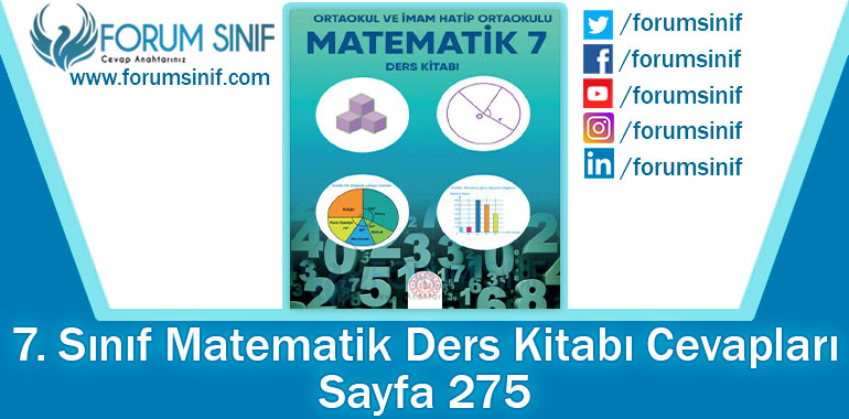 7. Sınıf Matematik Ders Kitabı 275. Sayfa Cevapları MEB Yayınları