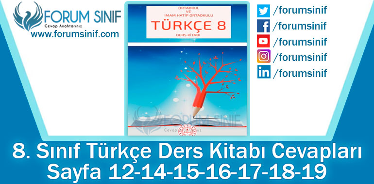 8. Sınıf Türkçe Ders Kitabı 12-14-15-16-17-18-19. Sayfa Cevapları MEB Yayınları