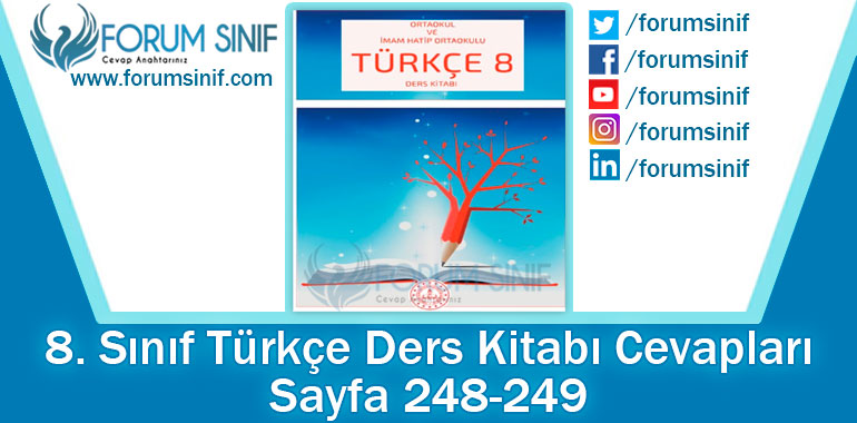 8. Sınıf Türkçe Ders Kitabı 248-249. Sayfa Cevapları MEB Yayınları