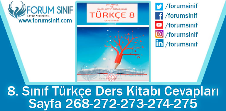 8. Sınıf Türkçe Ders Kitabı 268-272-273-274-275. Sayfa Cevapları MEB Yayınları