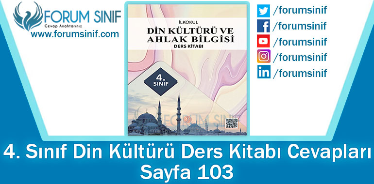 4. Sınıf Din Kültürü Ders Kitabı 103. Sayfa Cevapları MEB Yayınları