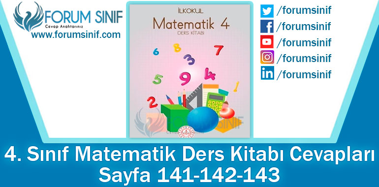 4. Sınıf Matematik Ders Kitabı 141-142-143. Sayfa Cevapları MEB Yayınları