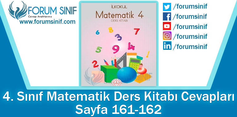 4. Sınıf Matematik Ders Kitabı 161-162. Sayfa Cevapları MEB Yayınları
