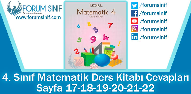 4. Sınıf Matematik Ders Kitabı 17-18-19-20-21-22. Sayfa Cevapları MEB Yayınları