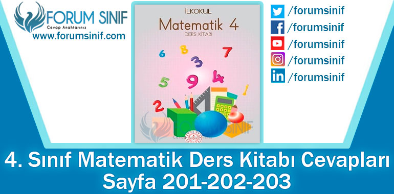 4. Sınıf Matematik Ders Kitabı 201-202-203. Sayfa Cevapları MEB Yayınları