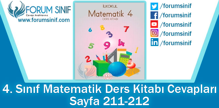 4. Sınıf Matematik Ders Kitabı 211-212. Sayfa Cevapları MEB Yayınları