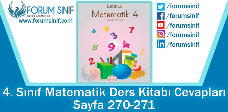 4. Sınıf Matematik Ders Kitabı 270-271. Sayfa Cevapları MEB Yayınları