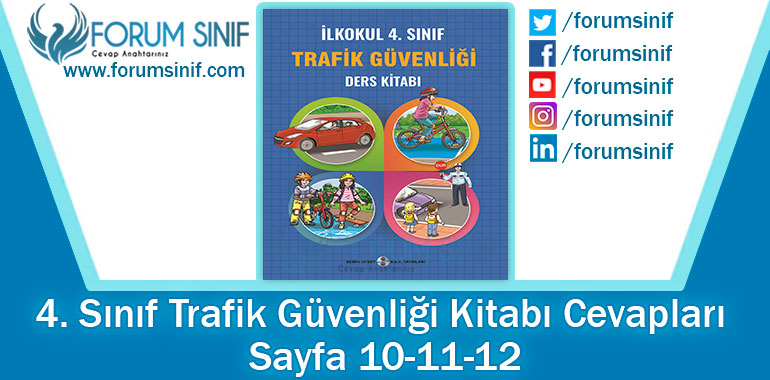 4. Sınıf Trafik Güvenliği Ders Kitabı 10-11-12. Sayfa Cevapları Semih Ofset SEK Yayınları