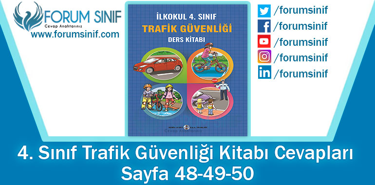 4. Sınıf Trafik Güvenliği Ders Kitabı 48-49-50. Sayfa Cevapları Semih Ofset SEK Yayınları