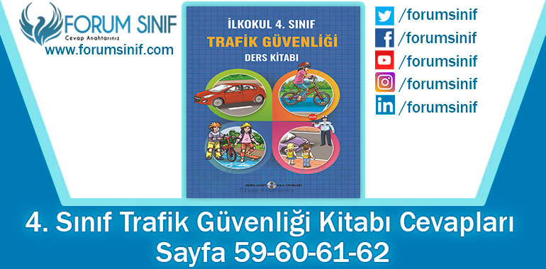 4. Sınıf Trafik Güvenliği Ders Kitabı 59-60-61-62. Sayfa Cevapları Semih Ofset SEK Yayınları