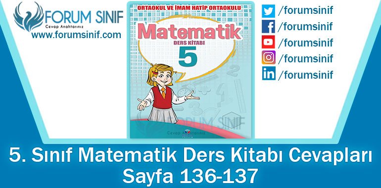 5. Sınıf Matematik Ders Kitabı 136-137. Sayfa Cevapları KOZA Yayınları