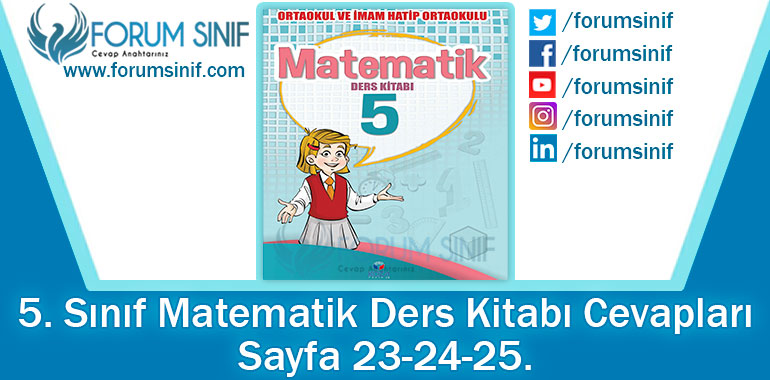 5. Sınıf Matematik Ders Kitabı 23-24-25. Sayfa Cevapları KOZA Yayınları