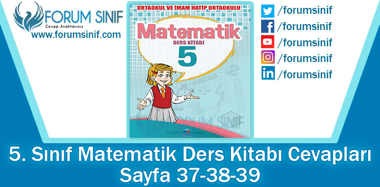 5. Sınıf Matematik Ders Kitabı 37-38-39. Sayfa Cevapları KOZA Yayınları