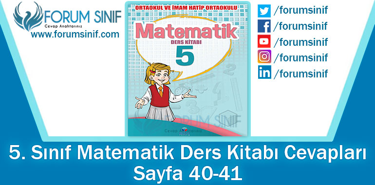 5. Sınıf Matematik Ders Kitabı 40-41. Sayfa Cevapları KOZA Yayınları